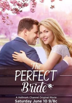 Идеальная невеста все фильмы